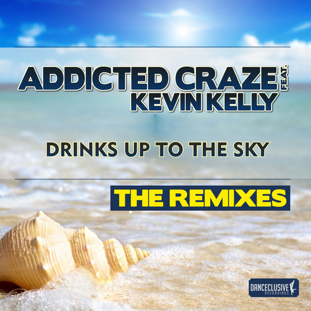 Drinks up to the Sky (Remix Edition) cover art