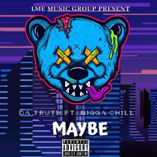 Maybe - Single by Da Truth | Spotify
