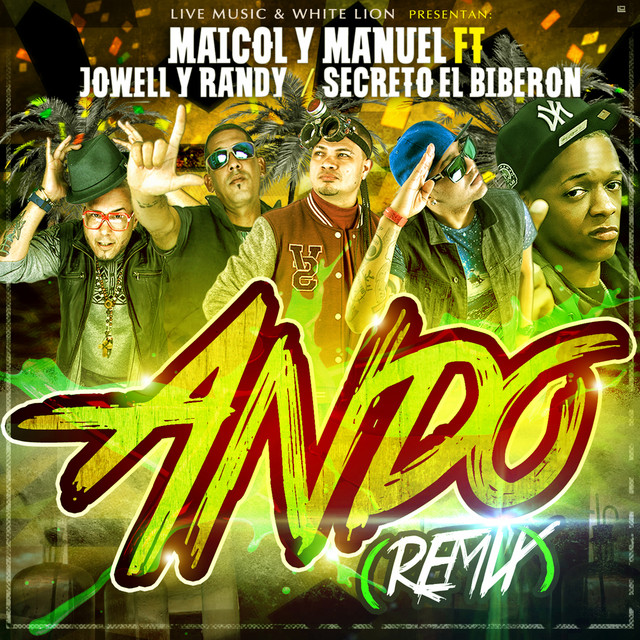 Ando (Remix) [feat. Jowell And Randy & Secreto el Biberon]