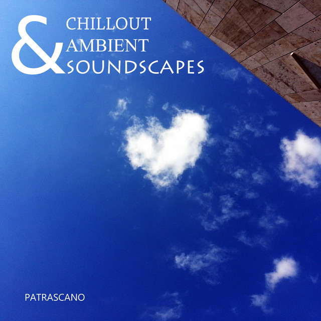 Chillout and Ambient Soundscapes cover