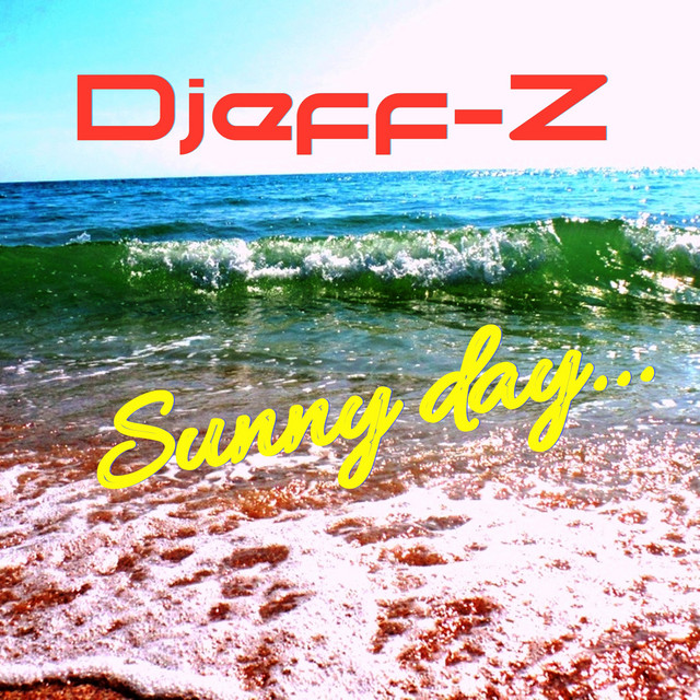 Обкладинка: Sunny day... — Djeff-Z