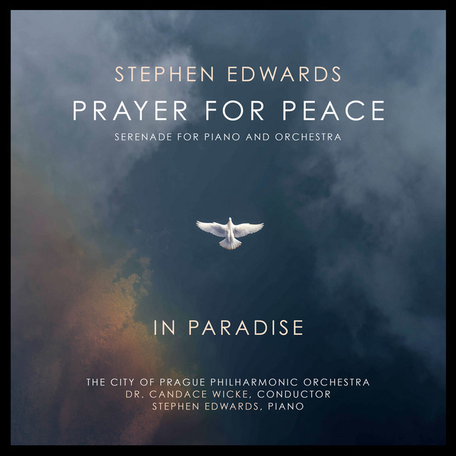 In Paradise (from "Prayer for Peace: Serenade for Piano and Orchestra")