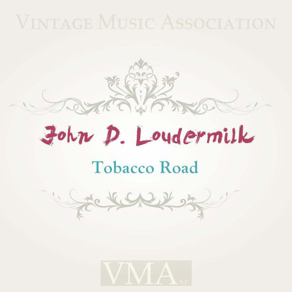 Tobacco Road - Album by John D. Loudermilk