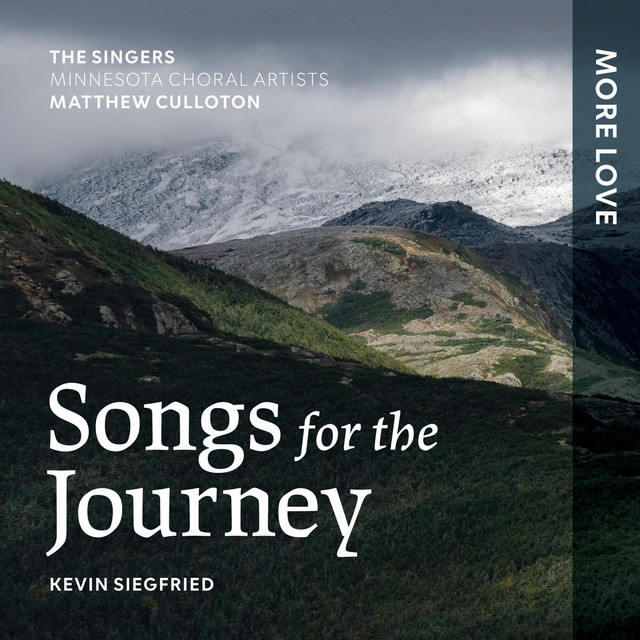 Songs for the Journey: III. More Love