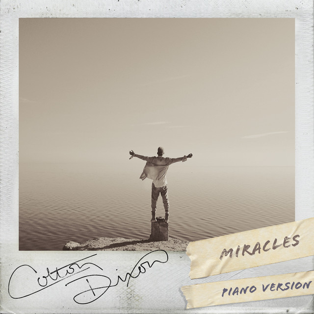 Miracles (Piano Version) by Colton Dixon