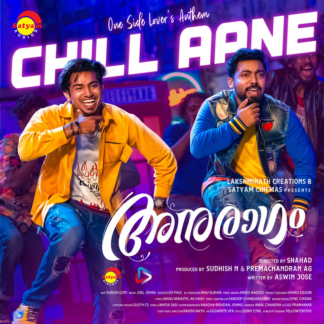 Chill Aane - From "Anuragam"