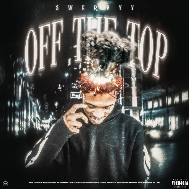 Off The Top - Single by Swervyy | Spotify