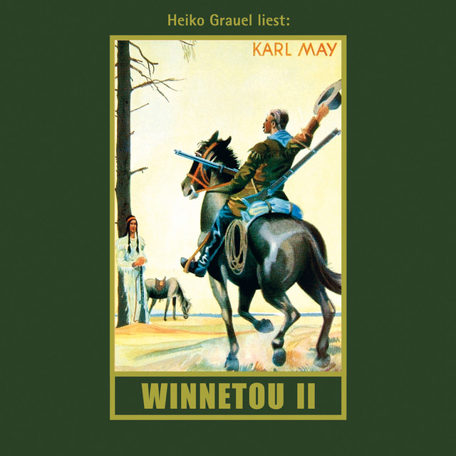 Winnetou II [Karl Mays Gesammelte Werke, Band 8 (Ungekürzte Lesung)]