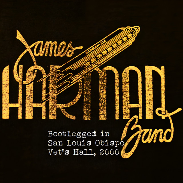 James Harman Band – Bootlegged In San Luis... CD viršelis