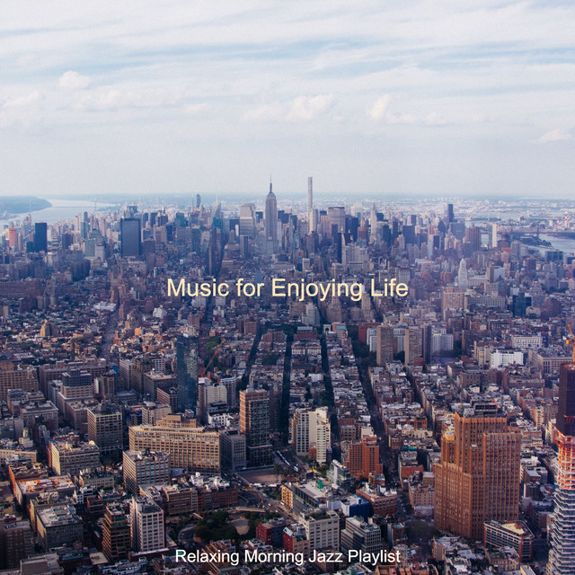 Music for Enjoying Life cover art