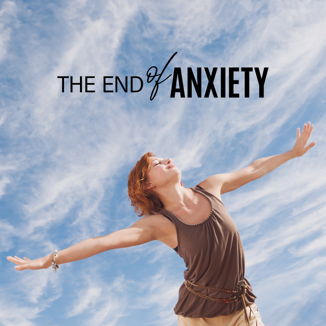The End of Anxiety album image