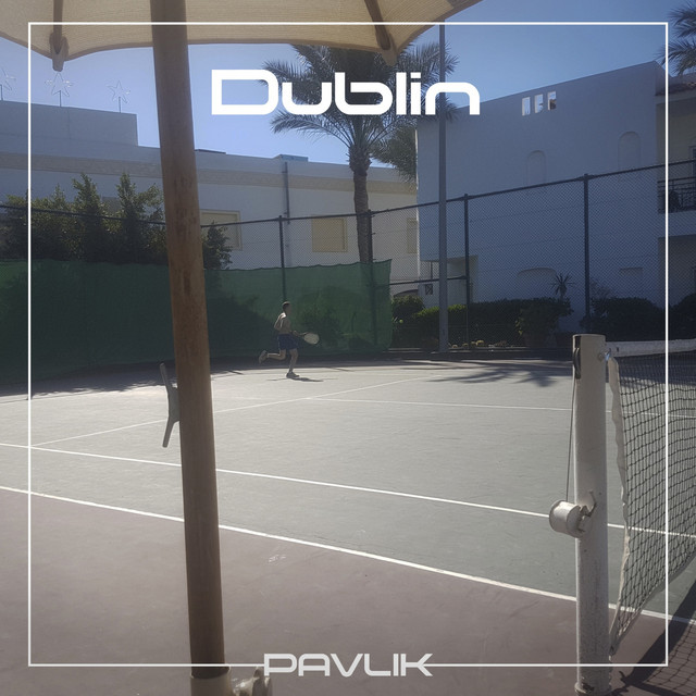 Cover art: Dublin — Pavlik