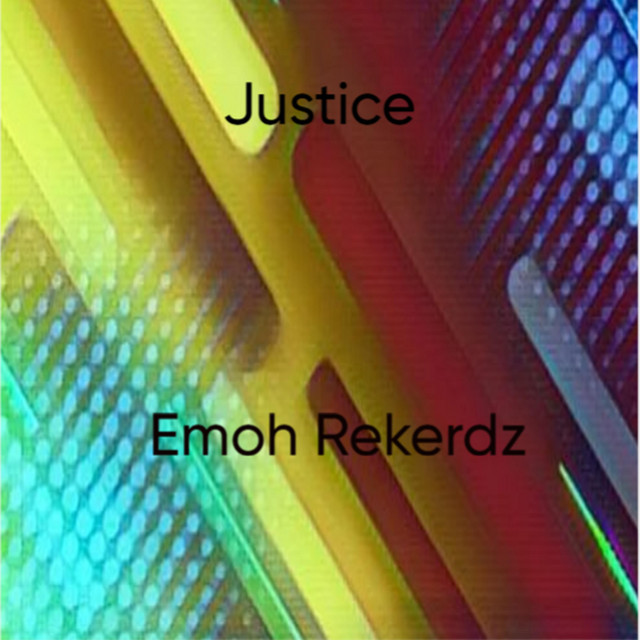Emoh Rekerdz – Justice