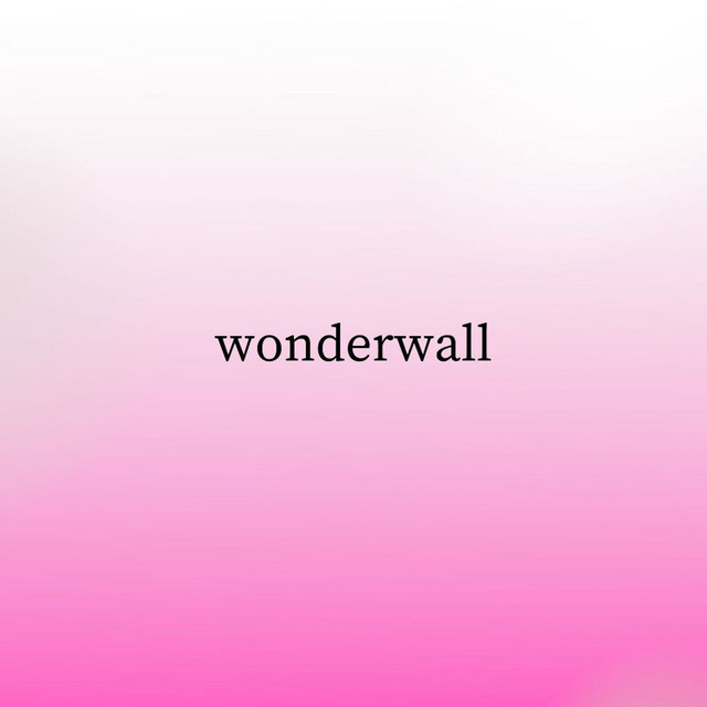 Wonderwall (Slowed & Reverb)