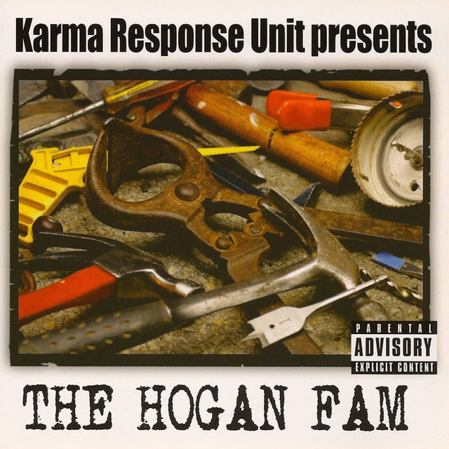 Karma Response Unit presents The Hogan Fam cover art