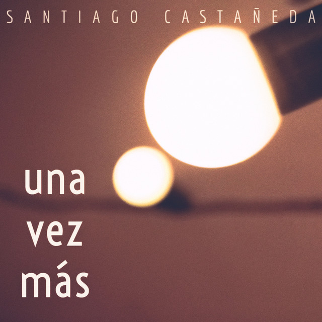 Una Vez Más