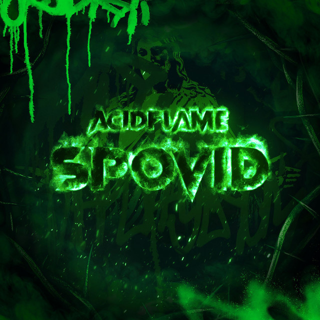 Обкладинка: SPOVID — Acid Flame