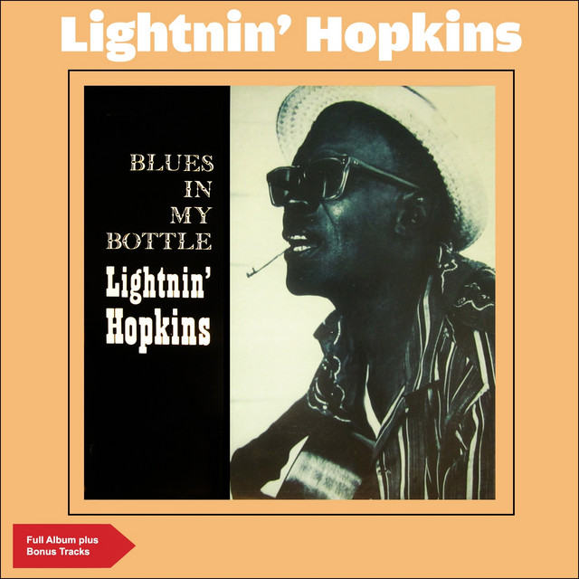 Blues in the Bottle - Album by Lightnin' Hopkins | Spotify