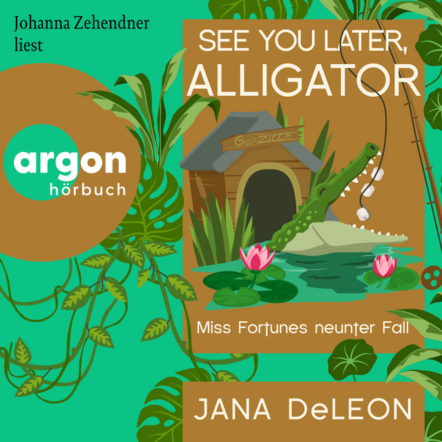 Kapitel 1 - See You Later, Alligator - Ein Miss-Fortune-Krimi, Band 9