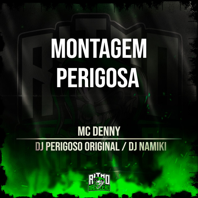 Montagem Perigosa