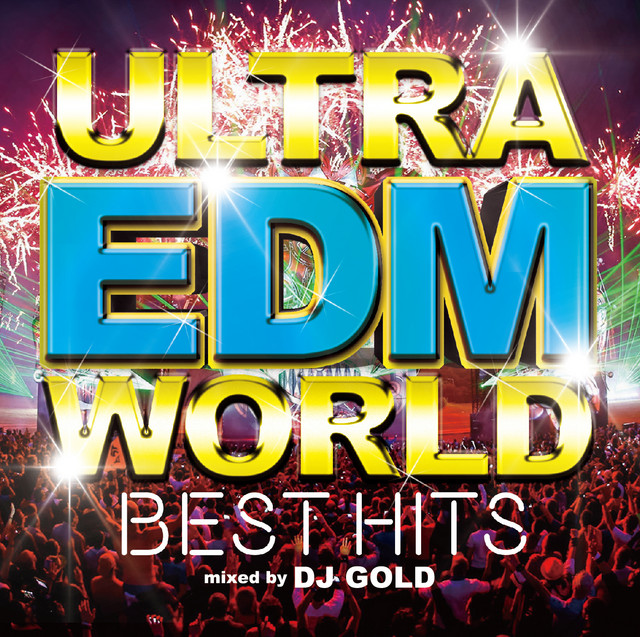 ULTRA EDM WORLD -BEST HITS- cover art