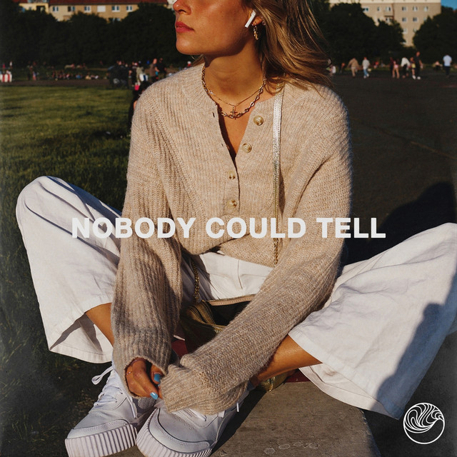 Nobody Could Tell cover
