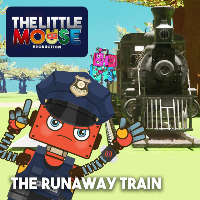 The Runaway Train - Single by The Little Mouse Production | Spotify