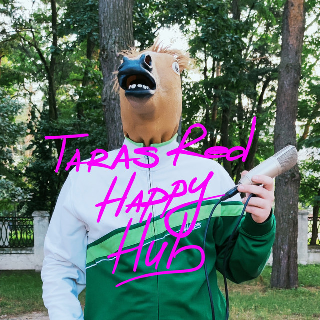 Обкладинка: Happy Hub — Taras Red