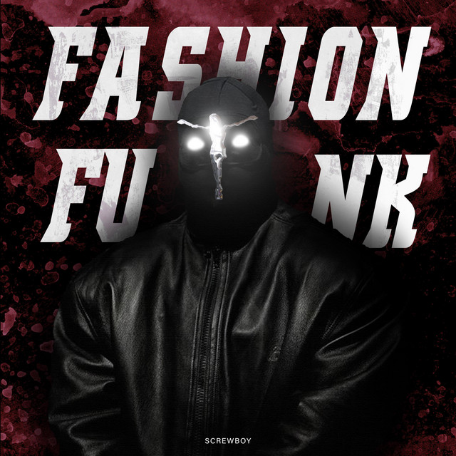 Обкладинка: Fashion Funk 1.0 — SCREWBOY