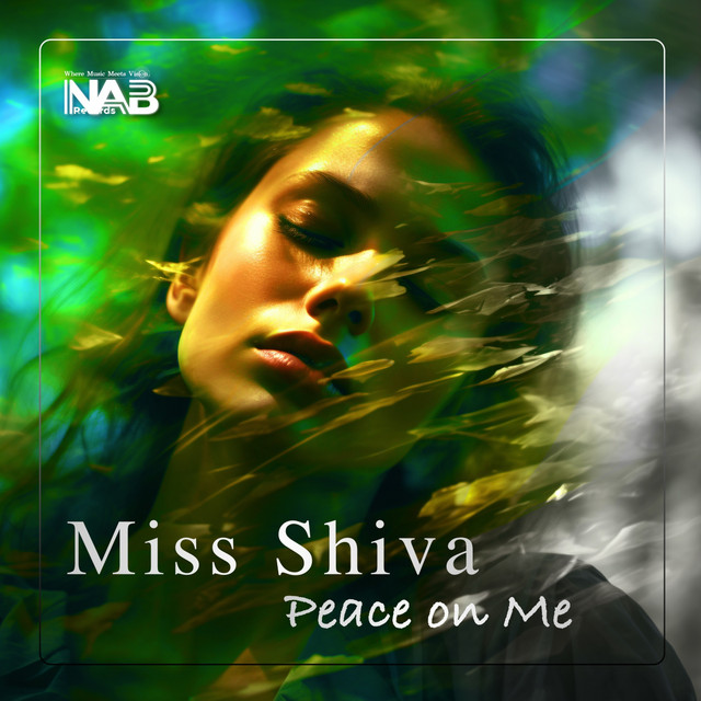Miss Shiva - Peace on Me