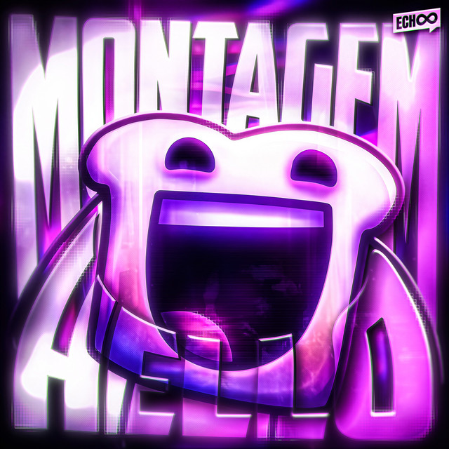 MONTAGEM HELLO