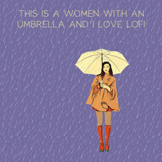 This Is a Woman with an Umbrella and i Love Lofi cover