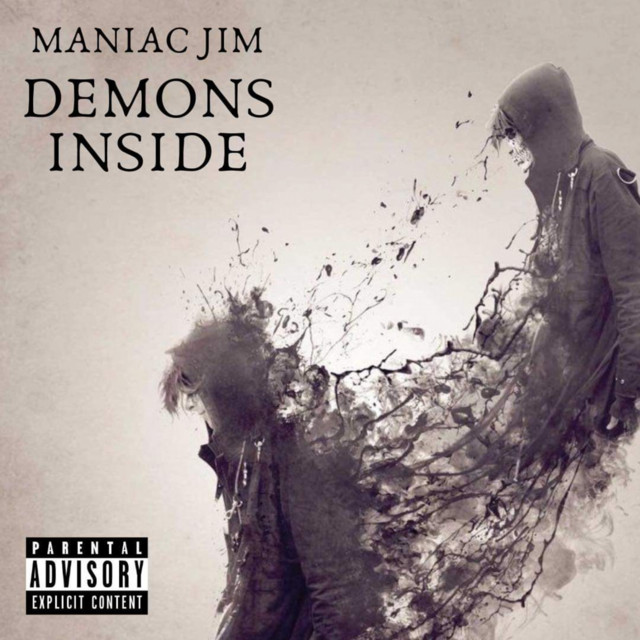 Demons Inside Single By Maniac Jim Spotify