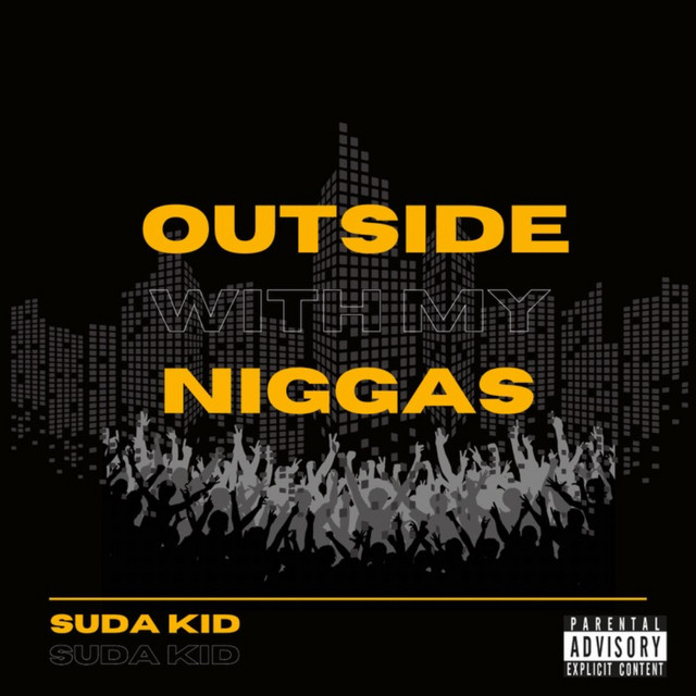 OUTSIDE WITH MY NIGGAS cover