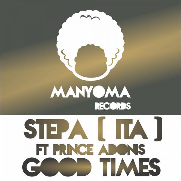 Good Times (feat. Prince Adonis) - Original Mix cover art