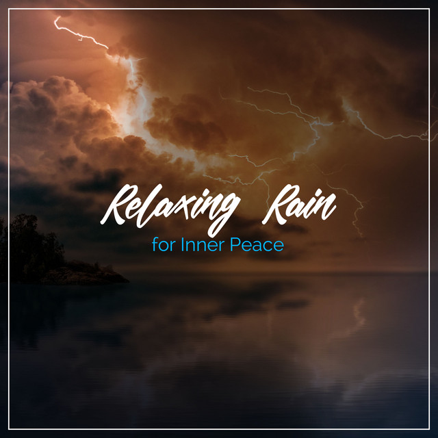 #22 Relaxing Rain Songs for Inner Peace cover art