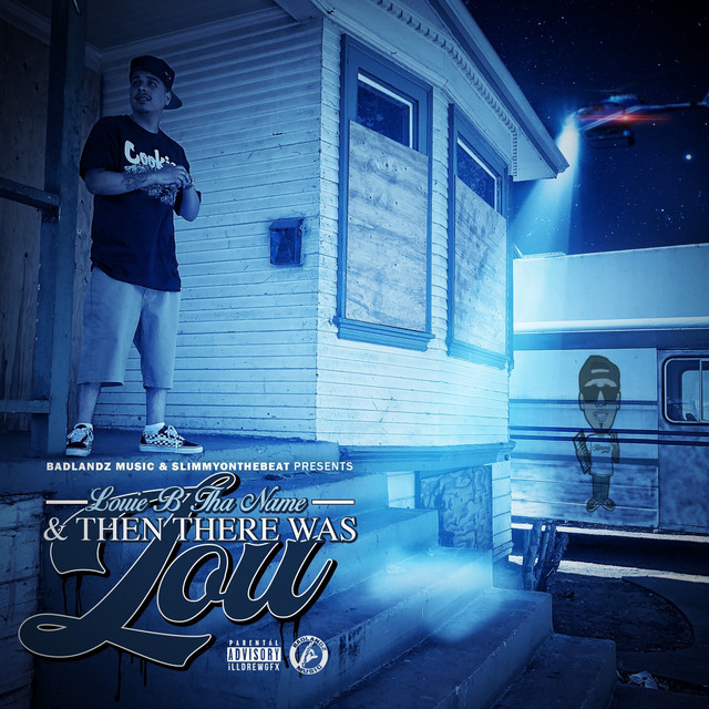 & Then There Was Lou - Album by Louie B Tha Name | Spotify