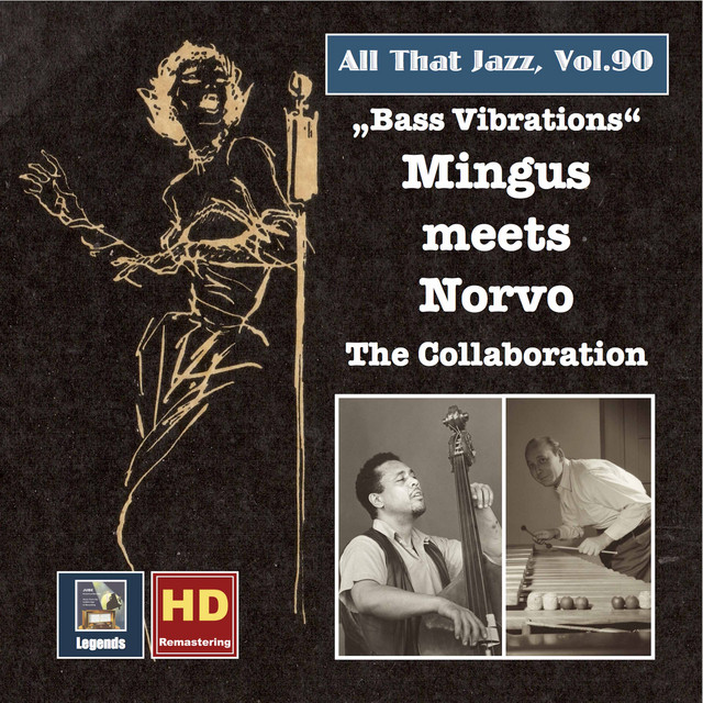 All That Jazz, Vol. 90: Mingus Meets Norvo – The Collaboration (2017 Remaster) cover art