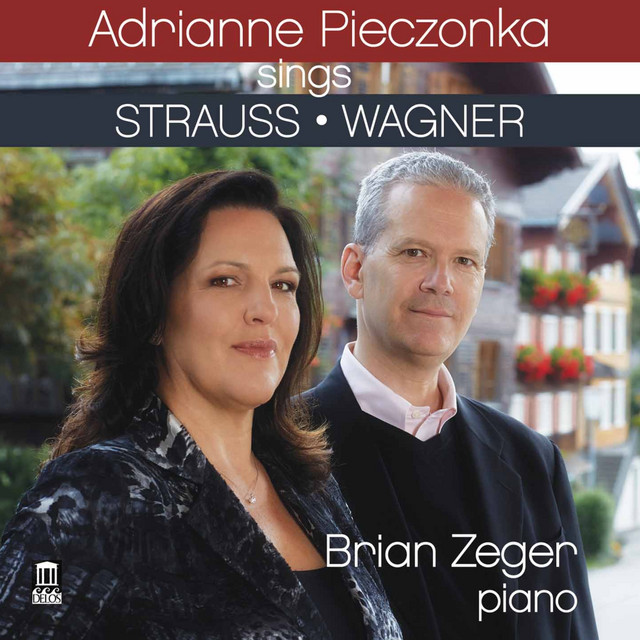 Adriannę Pieczonka Sings Strauss & Wagner