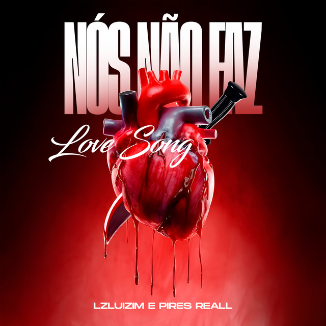 Nós Não Faz Love Song