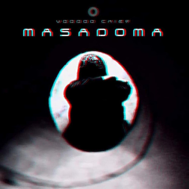 Masadoma - song and lyrics by Voodoo Chief | Spotify