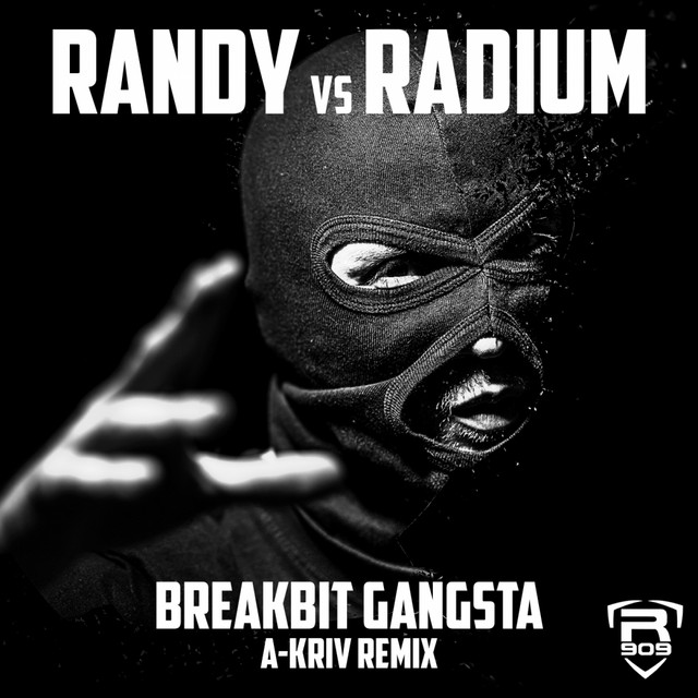 Breakbit Gangsta - A-Kriv Remix