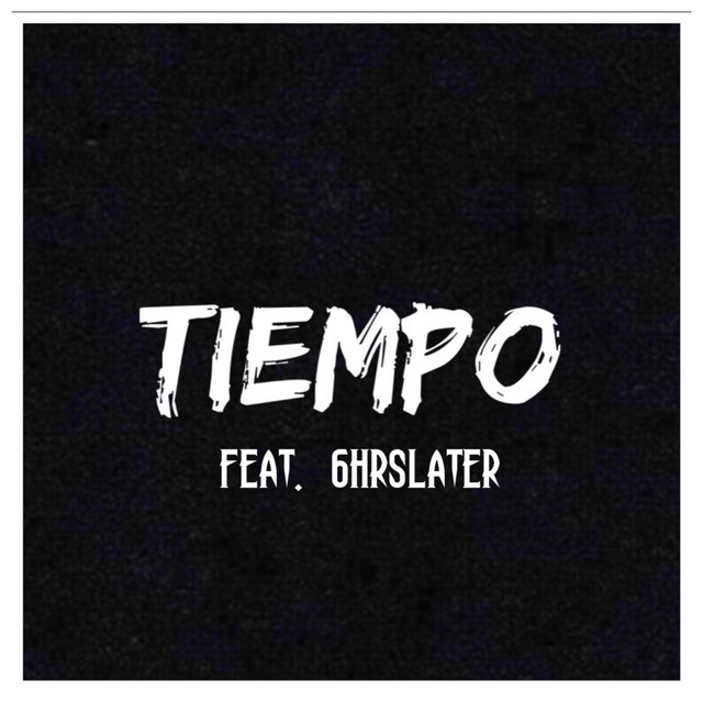 Tiempo - Sencillo de Fresh PM | Spotify
