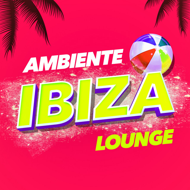 Ambiente Ibiza Lounge cover art