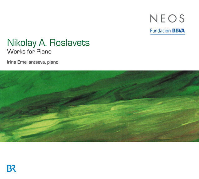 Roslavets: Works for Piano
