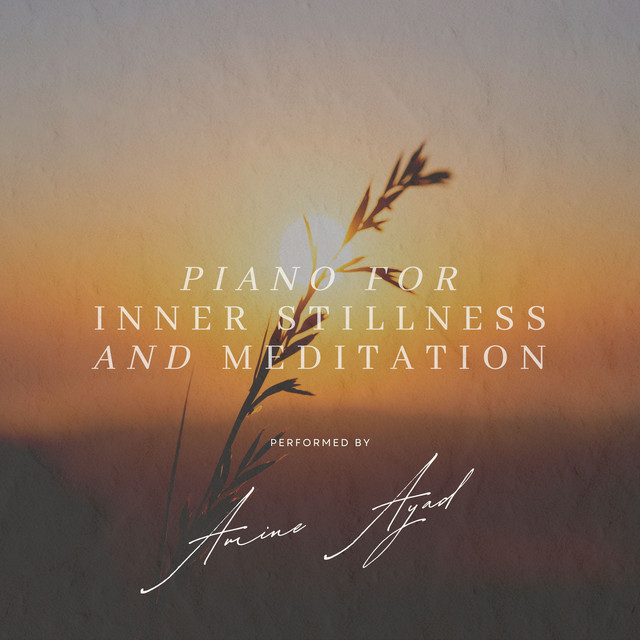 Piano for Inner Stillness and Meditation cover