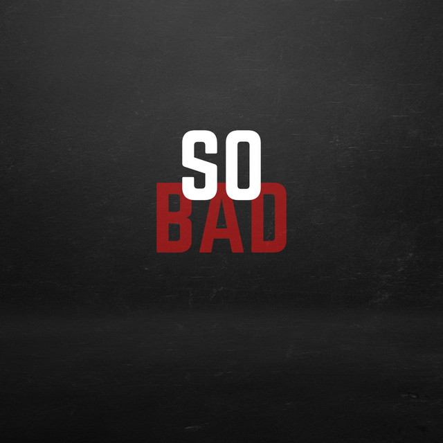 So Bad - Single by $harkie | Spotify