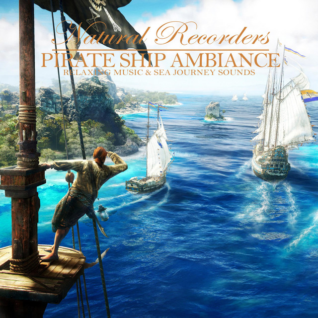 Pirate Ship Ambience: Relaxing Music And Sea Journey Sounds - EP by ...