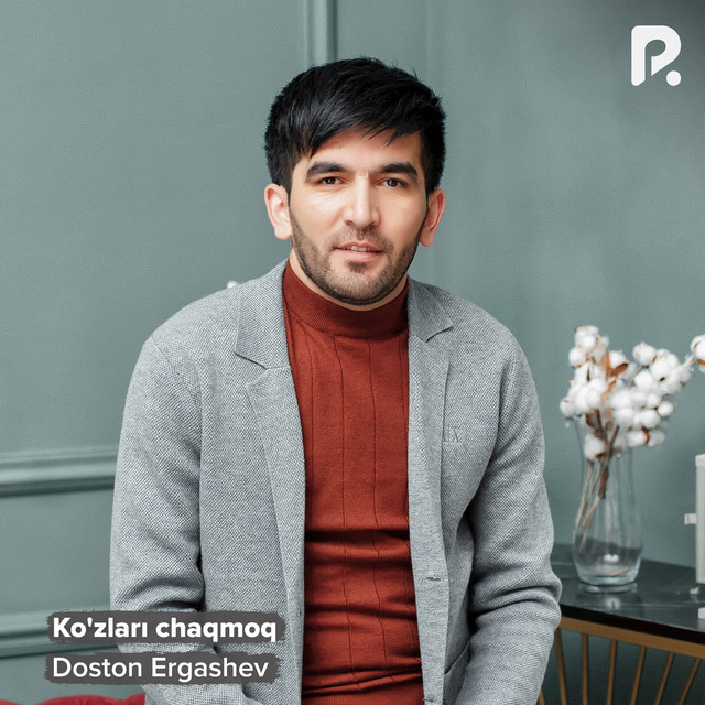 ko-zlar-chaqmoq-single-by-doston-ergashev-spotify