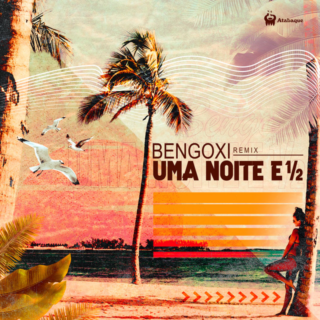 Uma Noite e 1/2 - Remix